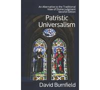 David Burnfield Patristic Universalism (Tascabile)