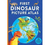 David Burnie First Dinosaur Picture Atlas (Tascabile) Kingfisher First Reference