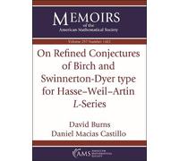 David Burns Dan On Refined Conjectures of Birch and Swinnerton-Dyer (Tascabile)