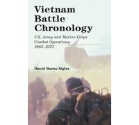 David Burns Sigler Vietnam Battle Chronology (Tascabile)