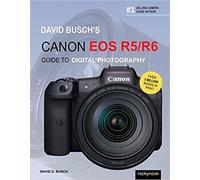 David Busch David Busch's Canon EOS R5/R6 Guide to Digital Photograp (Tascabile)