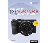 David Busch David Busch's Sony Alpha a7CR/a7C I (Tascabile) (PRESALE 01/11/2024)
