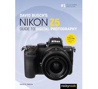 David Busch David Busch's Nikon Z5 Guide to Digital Photography (Tascabile)