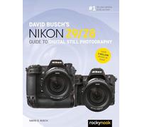 David Busch David Busch's Nikon Z9/Z8 Guide to Digital Still Photogr (Tascabile)