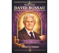 David Bussau: How a Global Entrepreneur Learned to Build Businesses Without Losing His Soul