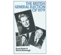 David Butler Dennis Kavanagh The British General Election of 1979 (Tascabile)