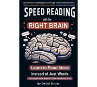 David Butler Speed Reading with the Right Brain (Tascabile)