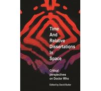 David Butler Time and Relative Dissertations in Space (Tascabile)