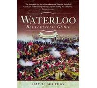 David Buttery Waterloo Battlefield Guide (Tascabile)