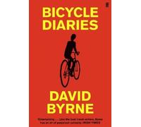David Byrne Bicycle Diaries (Tascabile)