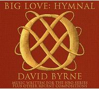 David Byrne - Big Love: Hymnal