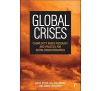 David Byrne Gill Callaghan Emma Uprichard Global Crises (Tascabile)