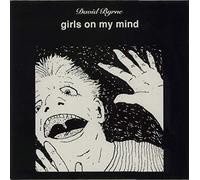 David Byrne - Girls On My Mind