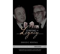 David C Bentall Leaving a Legacy (Copertina rigida)