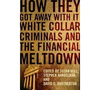 David C. Brotherton How They Got Away With It (Tascabile)