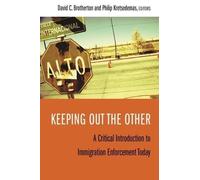 David C. Brotherton Keeping Out the Other (Copertina rigida)
