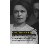 David C. Cassidy Allen Esterson Einstein's Wife (Tascabile) MIT Press