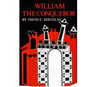 David C. Douglas William the Conqueror (Tascabile) English Monarchs Series