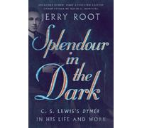 David C. Downin Splendour in the Dark - C. S. Lewis`s Dymer in His L (Tascabile)