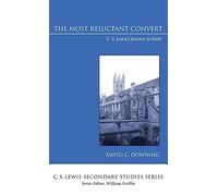 David C Downing The Most Reluctant Convert (Copertina rigida)
