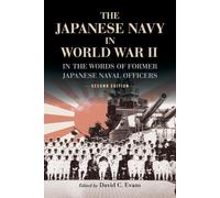 David C. Evans The Japanese Navy in World War II (Tascabile)