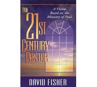 David C. Fisher 21st Century Pastor (Tascabile)