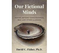 David C. Fisher Our Fictional Minds (Tascabile)
