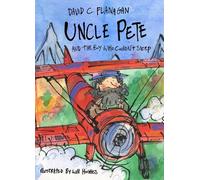 David C Flanagan Uncle Pete and the Boy Who Couldn't Sleep (Tascabile)