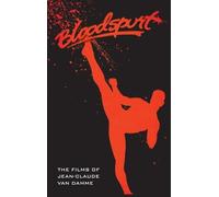David C Hayes The Films of Jean-Claude Van Damme (hardback) (Copertina rigida)