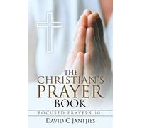 David C Jantjies The Christian's Prayer Book (Tascabile)
