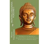 David C Johnson Moving Dhamma Volume 1 (Tascabile)