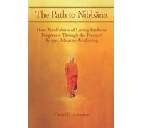 David C Johnson The Path to Nibbana (Tascabile)