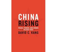 David C. Kang China Rising (Copertina rigida)