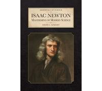 David C Knight Isaac Newton (Tascabile) Immortals of Science