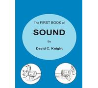 David C Knight The First Book of Sound (Tascabile)