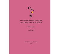 David C. Krakauer Foundational Papers in Complexity Science (Copertina rigida)