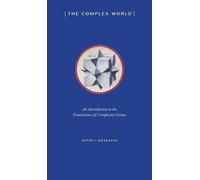 David C Krakauer The Complex World (Copertina rigida)
