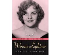 David C. Lightner Winnie Lightner (Copertina rigida) Hollywood Legends Series