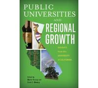 David C. Mowery Public Universities and Regional Growth (Tascabile)