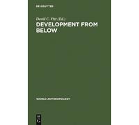David C. Pitt Development from Below (Copertina rigida) World Anthropology