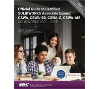 David C. Planch Official Guide to Certified SOLIDWORKS Associate Exa (Tascabile)