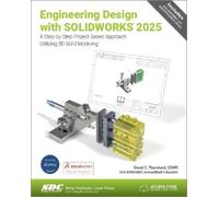 David C. Planchard Engineering Design with SOLIDWORKS 2025 (Tascabile)