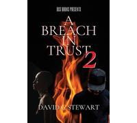 David C Stewart A Breach in Trust 2 (Tascabile)