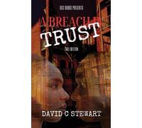 David C Stewart A Breach in Trust (Tascabile)