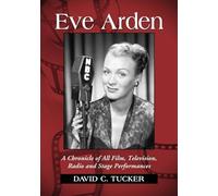 David C. Tucker Eve Arden (Tascabile)