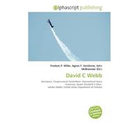 David C Webb: Aerospace, Congressional Committees, International Space University, Queen Elizabeth II Silver Jubilee Medal, United States Department of Defense