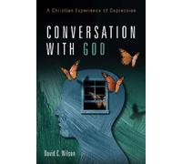 David C Wilson Conversation with God (Tascabile)