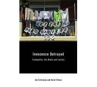 David C. Wilson Ian Silverman Innocence Betrayed (Tascabile)