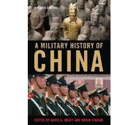 David C. Wright A Military History of China (Tascabile)