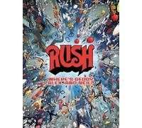 David Calcano Rush: Where's Geddy, Alex, and Neil? (Copertina rigida)